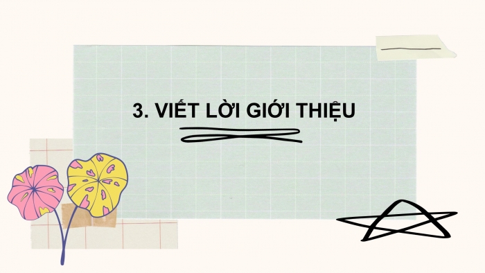 Giáo án điện tử Tiếng Việt 2 chân trời Bài 2: Nói, viết lời tự giới thiệu