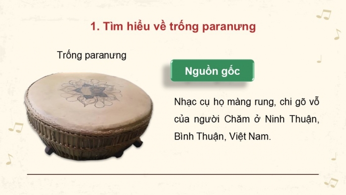 Giáo án điện tử Âm nhạc 9 chân trời Bài 13: Thường thức âm nhạc Trống paranưng và đàn k'lông pút, Nghe nhạc Mùa xuân đến