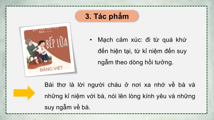 Giáo án điện tử Ngữ văn 9 cánh diều Bài 7: Bếp lửa (Bằng Việt)