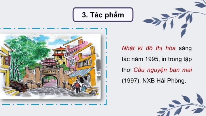 Giáo án điện tử Ngữ văn 9 cánh diều Bài 7: Nhật kí đô thị hoá (Mai Văn Phấn)