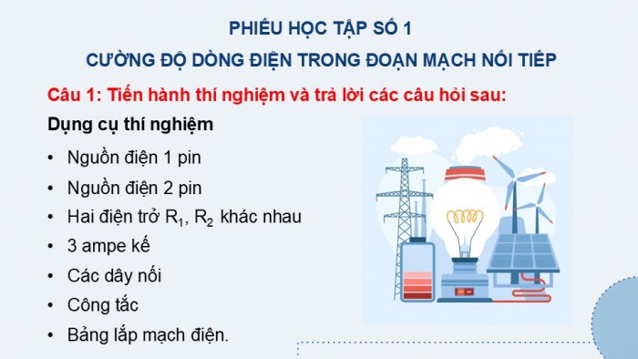 Giáo án điện tử KHTN 9 cánh diều - Phân môn Vật lí Bài 8: Đoạn mạch nối tiếp