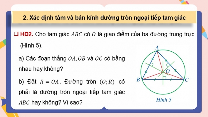 Giáo án điện tử Toán 9 cánh diều Bài 1: Đường tròn ngoại tiếp tam giác. Đường tròn nội tiếp tam giác