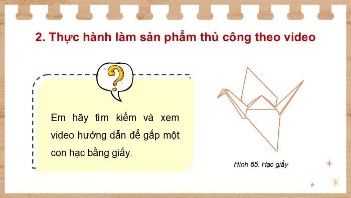 Giáo án điện tử Tin học 5 kết nối Bài 8B: Làm sản phẩm thủ công theo video hướng dẫn