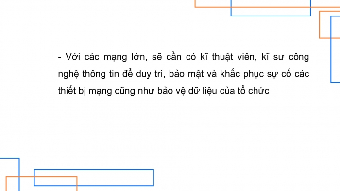 Giáo án điện tử Khoa học máy tính 12 cánh diều Bài 3: Thiết kế mạng LAN