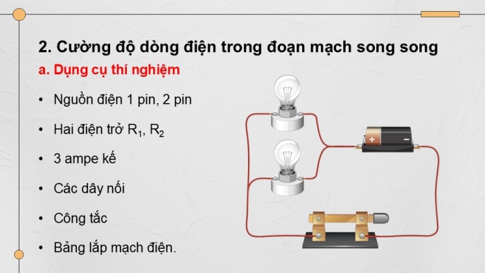 Giáo án điện tử KHTN 9 cánh diều - Phân môn Vật lí Bài 9: Đoạn mạch song song