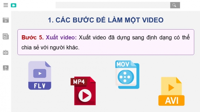 Giáo án điện tử Tin học 9 kết nối Bài 10b: Chuẩn bị dữ liệu và dựng video