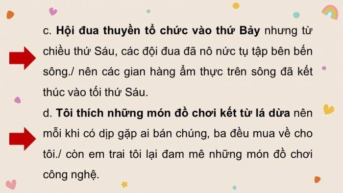 Giáo án điện tử Tiếng Việt 5 chân trời Bài 4: Luyện tập về cách nối các vế trong câu ghép