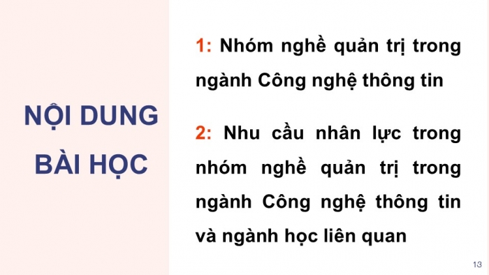 Giáo án điện tử Khoa học máy tính 12 kết nối Bài 20: Nhóm nghề quản trị trong ngành Công nghệ thông tin