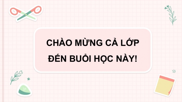 Giáo án điện tử Tin học 5 kết nối Bài 9B: Thực hành tạo đồ dùng gia đình theo video hướng dẫn