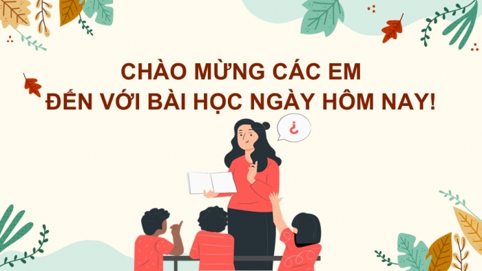 Giáo án điện tử Tiếng Việt 2 chân trời Bài 2: Mở rộng vốn từ Đồ vật, Nói và đáp lời xin lỗi, lời từ chối