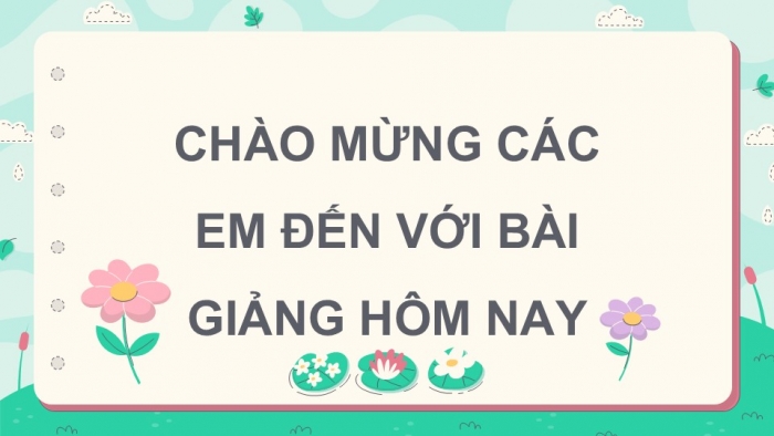 Giáo án điện tử Tiếng Việt 5 kết nối Bài 6: Viết bài văn tả người (Bài viết số 1)