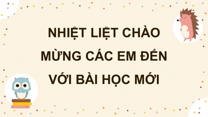 Giáo án điện tử Tiếng Việt 5 kết nối Bài 14: Đọc mở rộng (Tập 2)