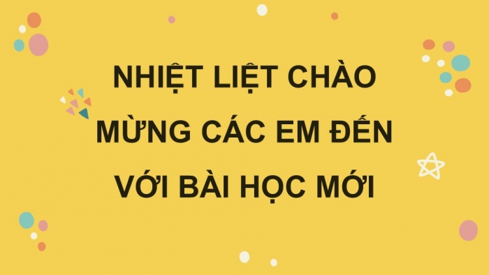 Giáo án điện tử Tiếng Việt 5 kết nối Bài Ôn tập và Đánh giá giữa học kì II (Tiết 1 + 2)