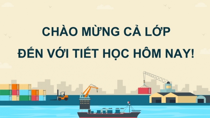 Giáo án điện tử Địa lí 12 kết nối Bài 21: Thương mại và du lịch