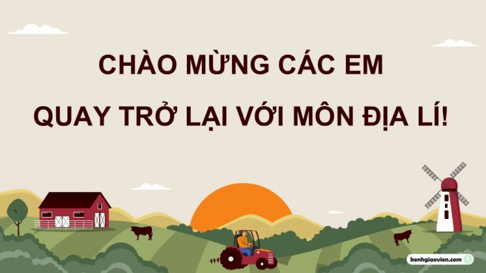 Giáo án điện tử Địa lí 12 kết nối Bài 25: Phát triển nông nghiệp, lâm nghiệp và thuỷ sản ở Bắc Trung Bộ