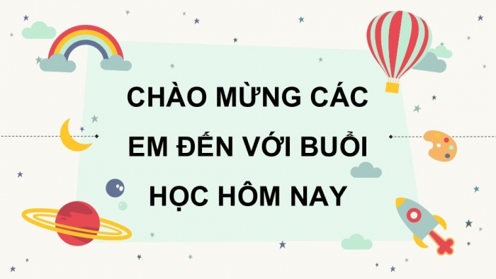 Giáo án điện tử Tiếng Việt 5 chân trời Bài Ôn tập giữa học kì II (Tiết 6 + 7)