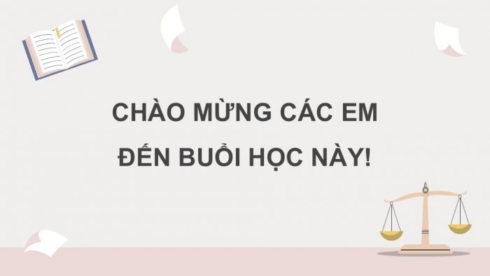 Giáo án điện tử Công dân 9 chân trời Bài 9: Vi phạm pháp luật và trách nhiệm pháp lí (P2)