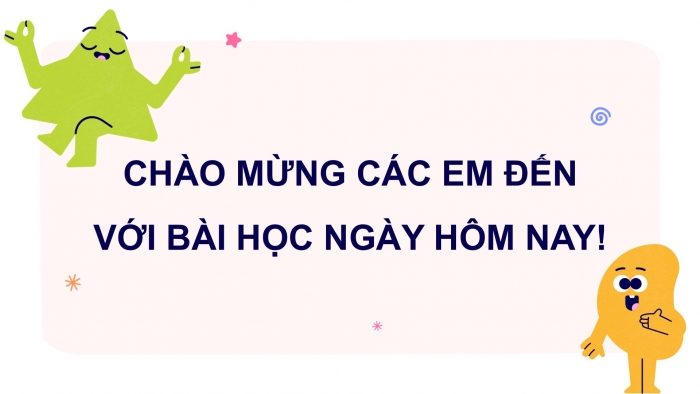 Giáo án điện tử Tiếng Việt 2 chân trời Bài 1: Viết chữ hoa N, Từ chỉ sự vật, Câu kiểu Ai thế nào?