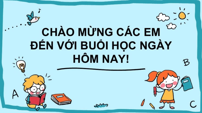 Giáo án điện tử Tiếng Việt 2 chân trời Ôn tập cuối học kì I - Ôn tập 1 (Tiết 3)