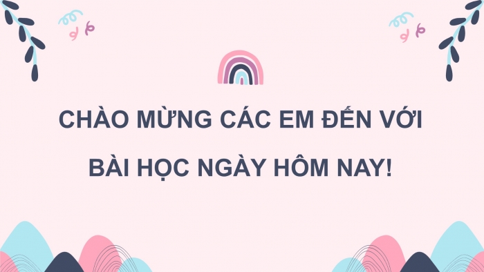 Giáo án điện tử Tiếng Việt 2 chân trời Bài 2: Nói, viết về tình cảm với người em yêu quý