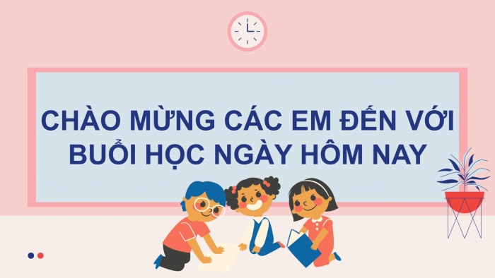 Giáo án điện tử tiếng Việt 2 kết nối Bài 24: Nặn đồ chơi