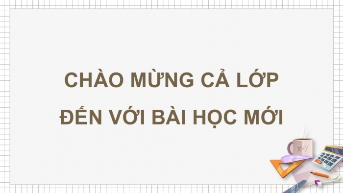 Giáo án điện tử Toán 9 kết nối Bài 20: Định lí Viète và ứng dụng