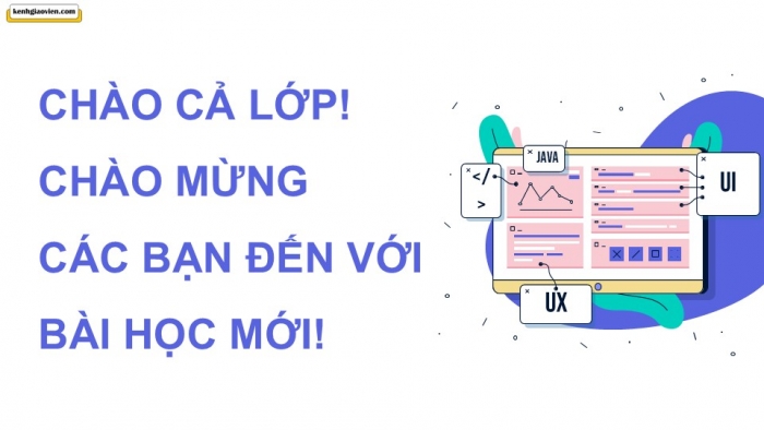 Giáo án điện tử Mĩ thuật 12 Thiết kế mĩ thuật đa phương tiện Kết nối Bài 2: Thiết kế mĩ thuật giao diện website