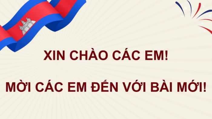 Giáo án điện tử Lịch sử và Địa lí 5 kết nối Bài 20: Vương quốc Cam-pu-chia