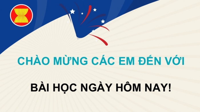 Giáo án điện tử Lịch sử và Địa lí 5 kết nối Bài 21: Hiệp hội các quốc gia Đông Nam Á