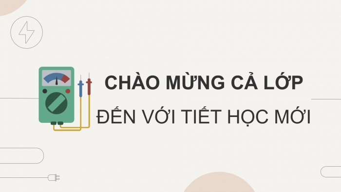 Giáo án điện tử KHTN 9 kết nối - Phân môn Vật lí Bài 13: Năng lượng của dòng điện và công suất điện