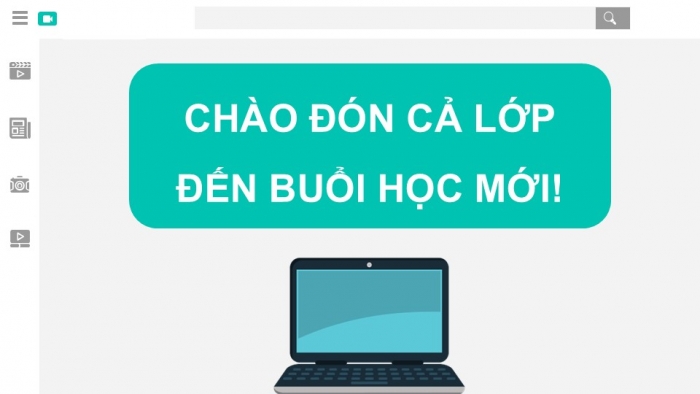 Giáo án điện tử Tin học 9 kết nối Bài 10b: Chuẩn bị dữ liệu và dựng video