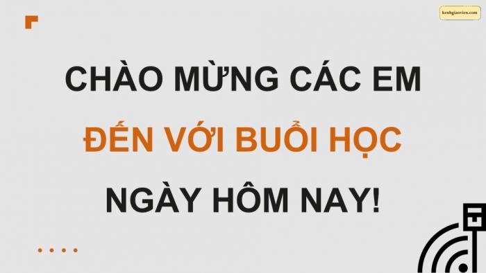 Giáo án điện tử Công nghệ 12 Điện - Điện tử Kết nối Bài 18: Giới thiệu về điện tử tương tự