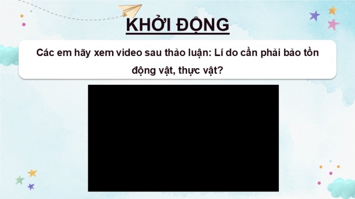 Giáo án điện tử Tiếng Việt 5 chân trời Bài 6: Thiên đường của các loài động vật hoang dã