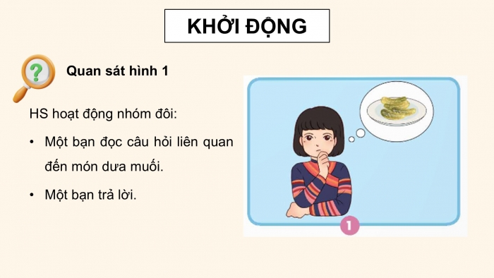 Giáo án điện tử Khoa học 5 chân trời Bài 19: Vi khuẩn có ích trong chế biến thực phẩm