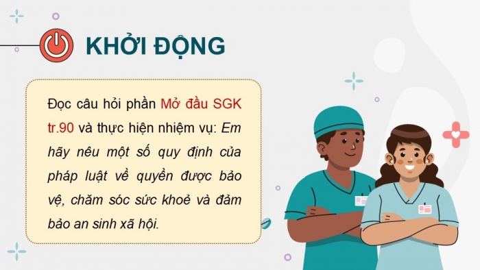 Giáo án điện tử Kinh tế pháp luật 12 chân trời Bài 12: Quyền và nghĩa vụ của công dân trong bảo vệ, chăm sóc sức khoẻ và đảm bảo an sinh xã hội