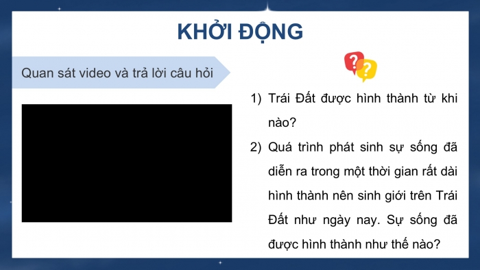 Giáo án điện tử Sinh học 12 chân trời Bài 18: Sự phát sinh sự sống