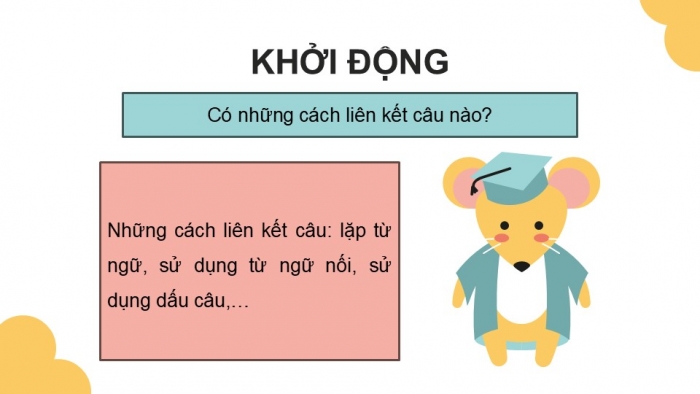 Giáo án điện tử Tiếng Việt 5 kết nối Bài 13: Liên kết câu bằng từ ngữ thay thế