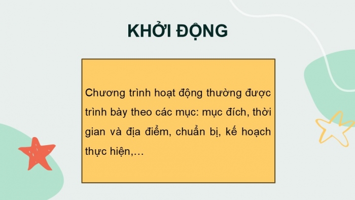 Giáo án điện tử Tiếng Việt 5 kết nối Bài 14: Viết chương trình hoạt động (Bài viết số 1)