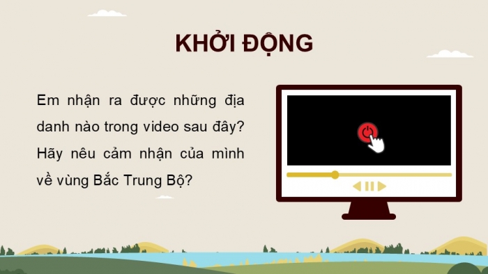 Giáo án điện tử Địa lí 12 kết nối Bài 25: Phát triển nông nghiệp, lâm nghiệp và thuỷ sản ở Bắc Trung Bộ