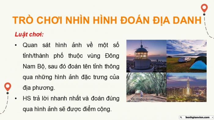 Giáo án điện tử Địa lí 9 chân trời Bài 19: Vùng Đông Nam Bộ