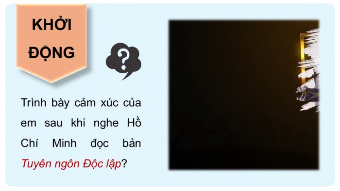 Giáo án điện tử Ngữ văn 12 kết nối Bài 6: Tuyên ngôn Độc lập (Hồ Chí Minh)