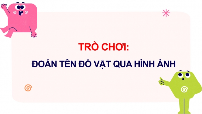 Giáo án điện tử Tiếng Việt 2 chân trời Bài 1: Viết chữ hoa N, Từ chỉ sự vật, Câu kiểu Ai thế nào?