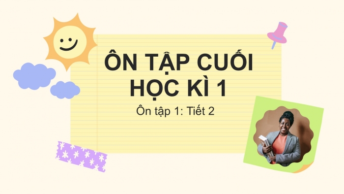 Giáo án điện tử Tiếng Việt 2 chân trời Ôn tập cuối học kì I - Ôn tập 1 (Tiết 2)