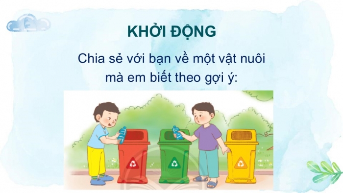 Giáo án điện tử Tiếng Việt 2 chân trời Bài 5: Đọc Bạn biết phân loại rác không?