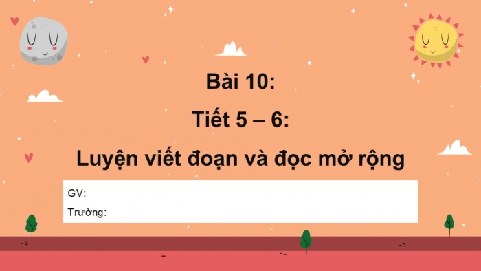 Giáo án điện tử tiếng Việt 2 kết nối Bài 10: Viết thời gian biểu, Đọc mở rộng