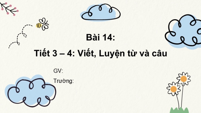 Giáo án điện tử tiếng Việt 2 kết nối Bài 14: Nghe – viết Em học vẽ, Phân biệt ng/ngh, r/d/gi, an/ang, Mở rộng vốn từ chỉ đồ dùng học tập, Dấu chấm, dấu chấm hỏi