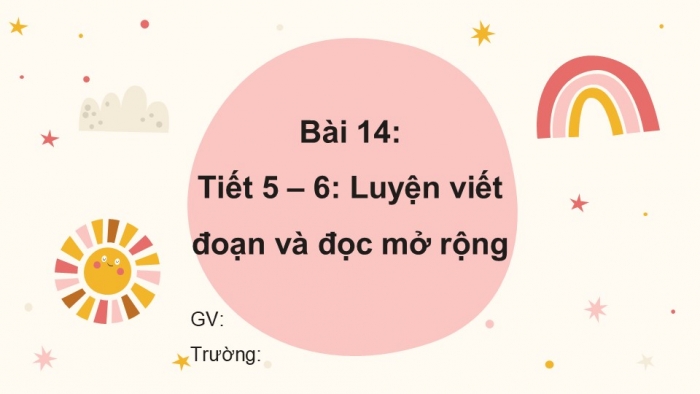 Giáo án điện tử tiếng Việt 2 kết nối Bài 14: Viết đoạn văn giới thiệu một đồ vật, Đọc mở rộng