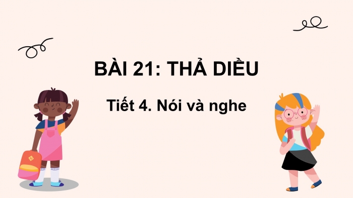 Giáo án điện tử tiếng Việt 2 kết nối Bài 21: Kể chuyện Chúng mình là bạn