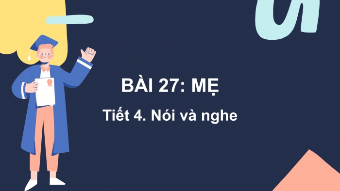 Giáo án điện tử tiếng Việt 2 kết nối Bài 27: Kể chuyện Sự tích cây vú sữa