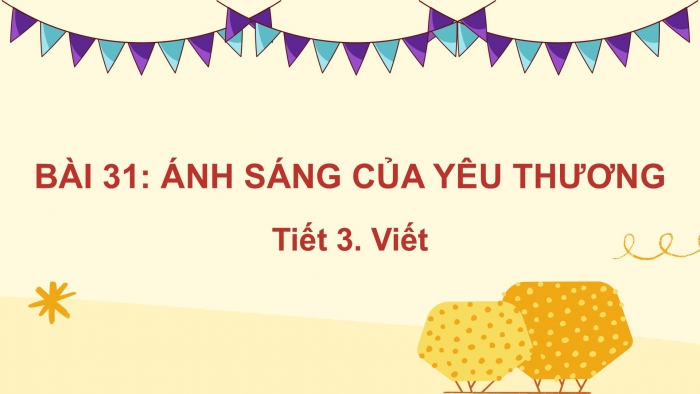 Giáo án điện tử tiếng Việt 2 kết nối Bài 31: Chữ hoa P